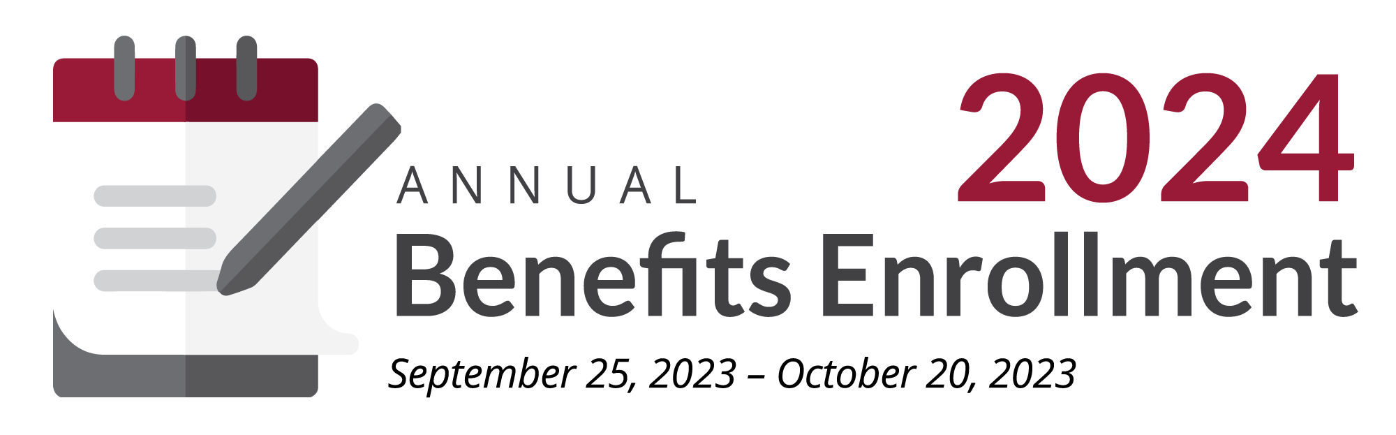 Annual Benefits Enrollment September 25, 2023 October 20, 2023